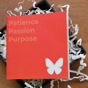 PPP: Patience, Passion, Purpose: Rise slow. Burn bright