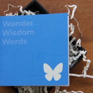 WWW: Wonder, Wisdom, and Words: A Path to a Better Life